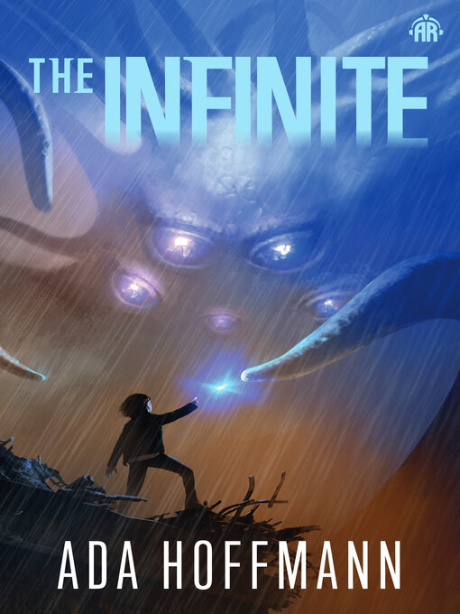 Title details for The Infinite by Ada Hoffmann - Available